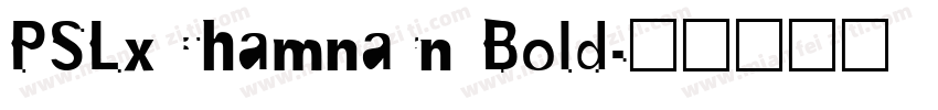 PSLxChamnarn Bold字体转换